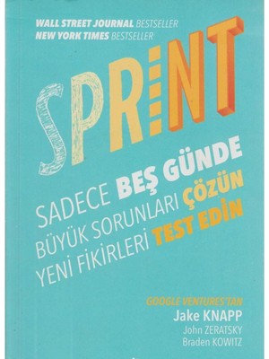 Kişisel Yayınlar Sprint; Sadece Beş Günde Büyük Sorunları Çözün ve Yeni Fikirleri Test Edin(Ilk Baskı 2016)