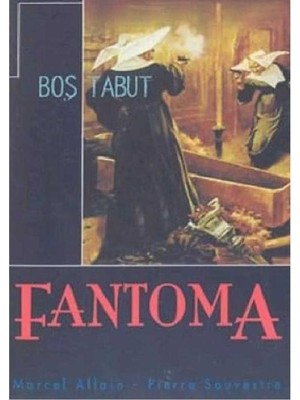 Kişisel Yayınlar Boş Tabut -Fantoma Serisi 2. Kitap(Ilk Baskı 2005)