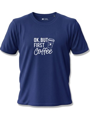 North Whiskers "ok, But First Coffee" Baskılı %100 Pamuklu Lacivert Tişört