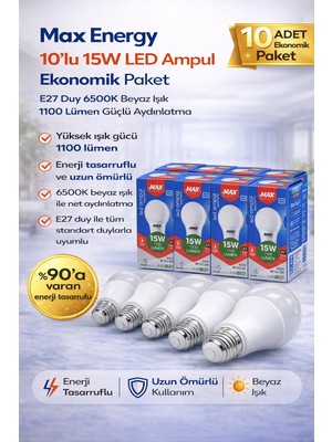Erdo Ticaret Max Energy 15W LED Ampul E27 Duy 6500K Beyaz Işık 1100 Lümen Tasarruflu Ampul 10 Adet