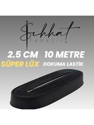 2.5 cm 10METRE Süper Dokuma Lastik