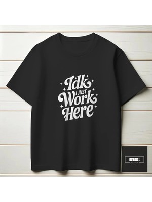 Etex Design Justworkhere T-Shırt