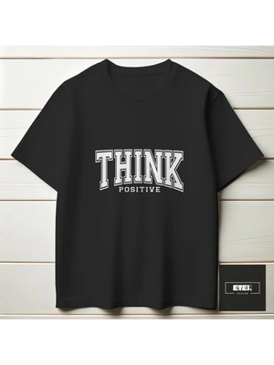 Etex Design Thinkpositive T-Shırt