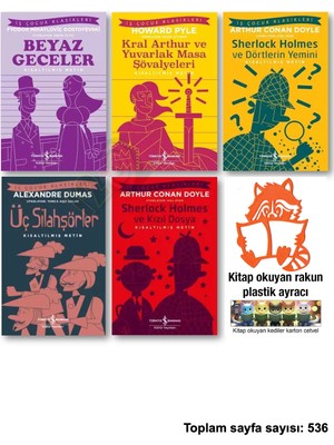 İş Bankası Kültür Yayınları Beyaz Geceler Kral Arthur ve Yuvarlak Masa Şövalyeleri Sherlock Holmes Dörtlerin Yemini Üç Silahşörler Kızıl Dosya