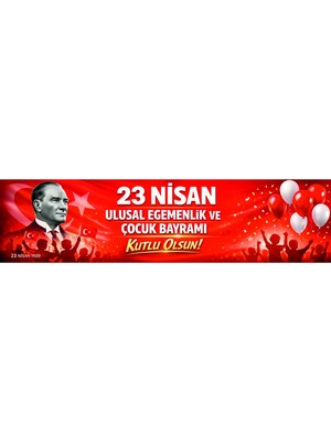 Prime Concept 23 Nisan Ulusal Egemenlik ve Çocuk Bayramı 75X300 cm Branda Baskı - Afiş - Poster