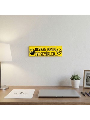 Devran Döndü Iyi Seyirler Yazılı Dekoratif Duvar Tabelası 25CMX8CMX4MM