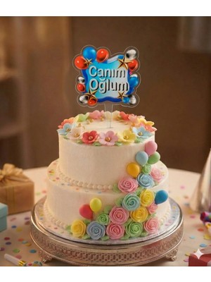 Best Parti Canım Oğlum Yazılı Doğum Günü Pasta Üstü Pleksi Yazı