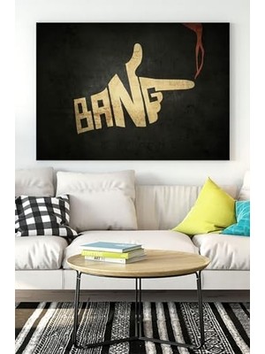 HBMB Store (PSTER15147) Bang Eğlenceli Mizahi Kanvas Tablo 50 x 70