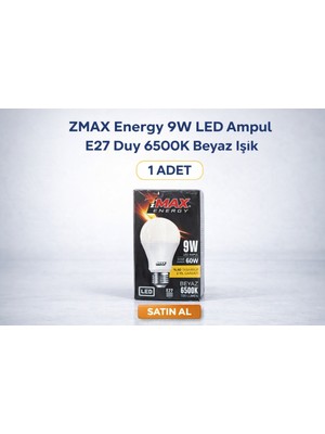 Uslucan Alışveriş Zmax Energy 9W LED Ampul E27 Duy 6500K Beyaz Işık 720 Lümen 60W Eşdeğer Enerji Tasarruflu 1 Adet