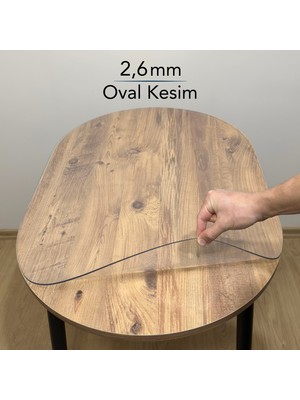Overdal Oval 2,6 mm Şeffaf Kalın Pvc Masa Örtüsü Kaymaz Silinebilir Masa Koruyucu (Düz Hatlı Masa Uyumlu)
