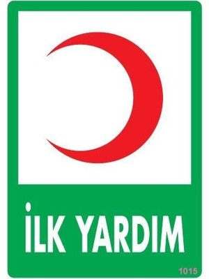 SÜS Mey Ithalat® Ilk Yardım Dolabı Levhası 25X35 KOD:1015