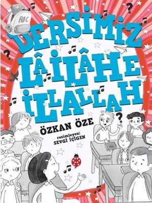 Lisinya Dersimiz La Ilahe Illallah