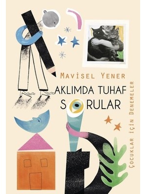 Lisinya Aklımda Tuhaf Sorular (Çocuklar Için Denemeler)