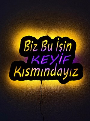 Sem Concept Ledli Işıklı Biz Bu Iişin Keyif Kısmındayız Yazılı Ahşap Duvar Tablosu, Dekoratif Gece Lambası