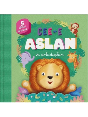 isiltikidsmoda Cee-E Aslan ve Arkadaşları (Pop-Up)