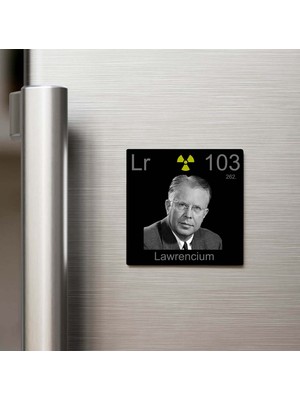 İberk Lawrencium (Lavrensiyum) Elementi – Buzdolap Magneti – 9x9 cm
