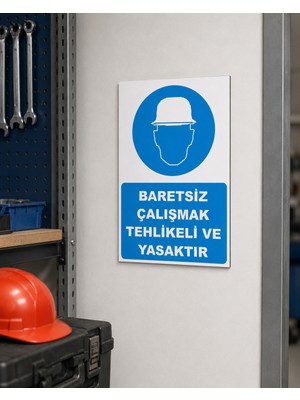 Karbonsoft Iş Güvenliği Uyarı Levhası Baretsiz Çalışmak Tehlikeli ve Yasaktır