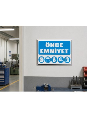 Karbonsoft Iş Güvenliği Uyarı Levhası Önce Emniyet