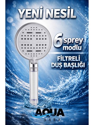 Aqua Sara 6 Fonksiyonlu Filtreli Duş Başlığı Su Tasarruflu Basınçlı Kireç Klor Önleyici