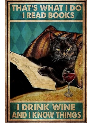 Universal Yaptığım Kara Kedi Kitap Okudum Şarap Içtim Bir Şey Biliyorum Tablo Ahşap Poster Dekoratif