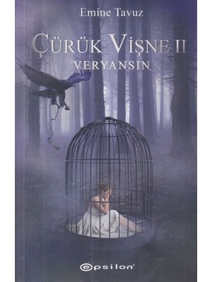 Binbir Göz Kitap Çürük Vişne 2: Veryansın