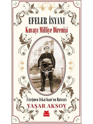 Binbir Göz Kitap Efeler Isyanı - Kuvayı Milliye Direnişi