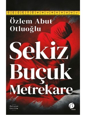 Binbir Göz Kitap Sekiz Buçuk Metrekare