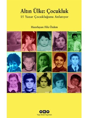 Binbir Göz Kitap Altın Ülke : Çocukluk