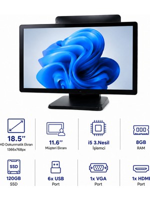 GRANDSTARRW185M 18.5''HD i5-3.NESIL/8GB/120GB SSD Dokunmatik Pos Pc + 11.6'' Müşteri Ekranı