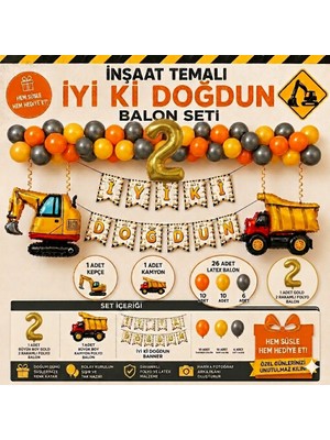 Çavuş E-Ticaret Inşaat Temalı Iş Makinesi Konseptli Doğum Günü Parti Seti,kepçe,kamyon Folyo Balon Seti,inşaat Temalı Balon Zinciri Seti,2 Yaş Doğum Günü