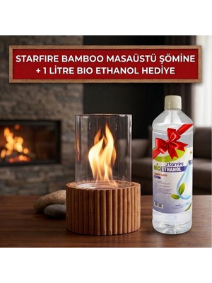 Starfire Bamboo Masaüstü Şömine + 1 Litre Bioethanol Yakıt Hediye