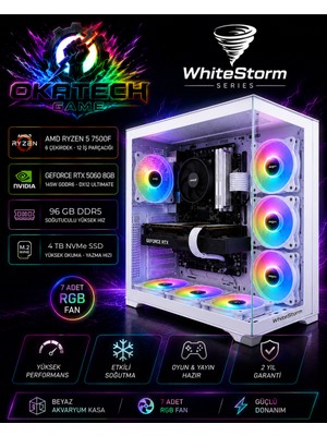 Okatech Ryzen 5 7500F 96 GB Ddr5 4 Tb Nvme SSD RTX5060 8gb 145W Windows 11 Pro 7 Rgb Fanlı Beyaz Akvaryum Kasa Oyuncu Bilgisayarı