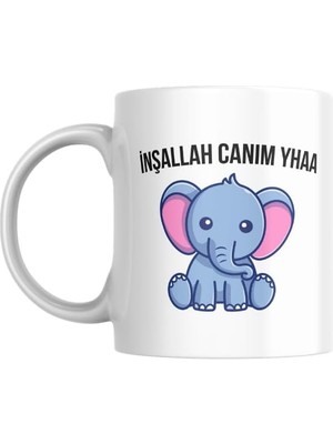 Inşallah Canım Ya Baskılı Kupa Bardak Komik Yazılı Hediyelik Çay Kahve Kupası