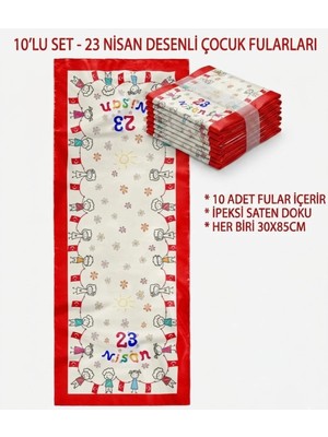 10’lu Paket 23 Nisan Çocuk Bayramı Temalı Çocuk Fular 30X85 cm