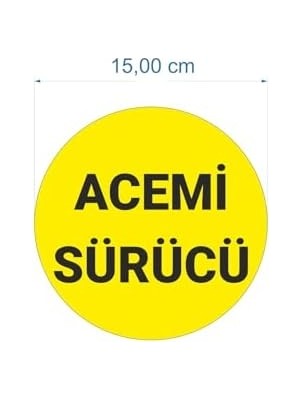 Tech Butiq Parti Tasarla Acemi Sürücü Yazılı Oto 15X15 cm Sarı Zemin Siyah Yazı