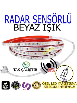 Elektroled Market 220V Şerit LED Yüksek Işık RADAR SENSÖRLÜ Beyaz Işık 3 Metre ((Adaptör Trafo Yok Tak Çalıştır)