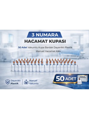 TeknoKapsül 3 Numara Hacamat Kupası 50 Adet Vakumlu Kupa Bardak Dayanıklı Plastik Manuel Hacamat Kabı Seti