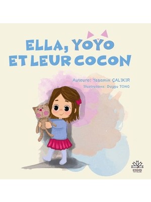 Getittir Ella, Yoyo Et Leur Cocon