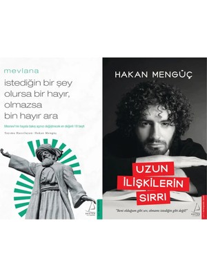 Destek Yayınları Mevlana Istediğin Bir Şey Olursa Bir Hayır, Olmazsa Bin Hayır Ara ve Uzun Ilişkilerin Sırrı (Hakan Mengüç)