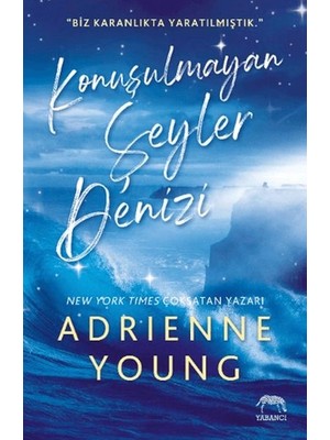 Getittir Konuşulmayan Şeyler Denizi