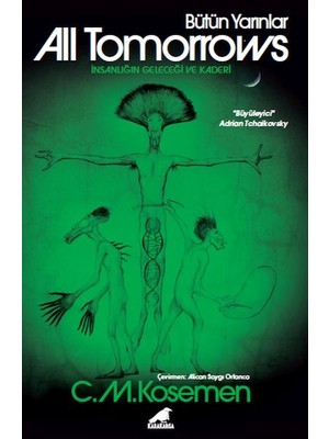 Getittir All Tomorrows – Bütün Yarınlar