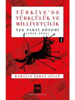 tp Türkiye'de Türkçülük ve Milliyetçilik Cilt 1