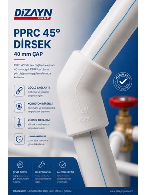 Dizayn Pprc 45 Derece Dirsek 40 mm 20 Adet PN25 Temiz Su Tesisat Boru Ek Parçası