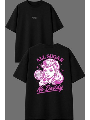 Vsrn All Sugar No Daddy Tasarım Ön Arka Baskılı Siyah Oversize T Shirt