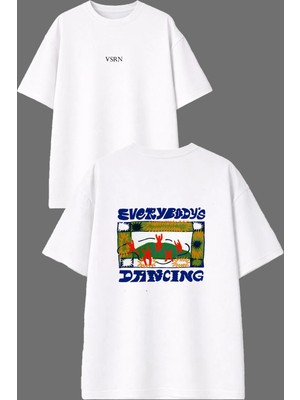 Vsrn Everybodys Dancıng Tasarım Ön Arka Baskılı Beyaz Oversize T Shirt
