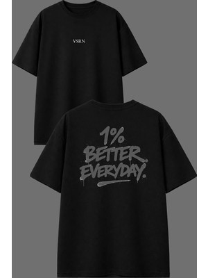 Vsrn Better Every Tasarım Ön Arka Baskılı Siyah Oversize T Shirt