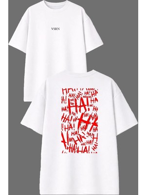 Vsrn Haha Haha Tasarım Ön Arka Baskılı Beyaz Oversize T Shirt