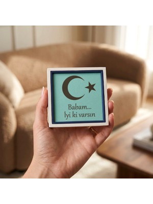 Miawiki Babam Iyi Ki Varsın Yazılı Modern Hediye, Ev ve Ofis Için Ay Yıldız Tasarımlı 10X10 cm Minyatür Obje