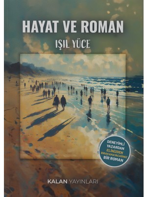 Kalan Yayınları Hayat ve Roman