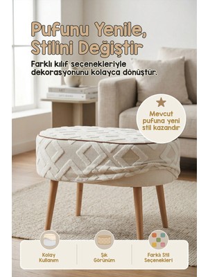 Hamur Yıkanabilir Puf Tabure Kılıfı Tak-Çıkar-Değiştir-Yenile Orta Sehpa Kılıfı 59X37X17 Mila Ekru